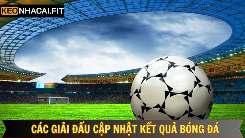 Giới thiệu kết quả bóng đá của vài trận tại kèo nhà cái