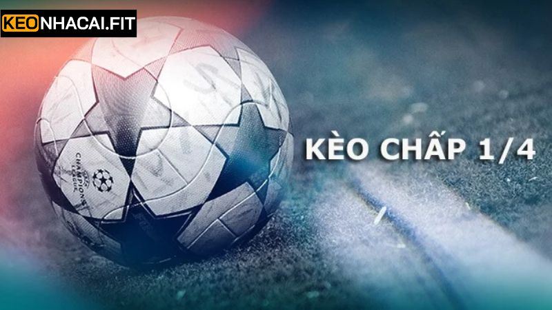 Trường hợp xảy ra trong kèo chấp 1/4