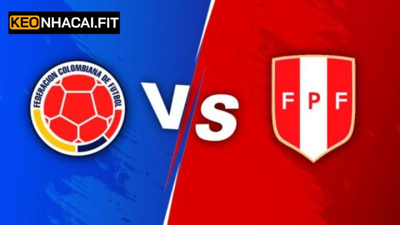 Colombia Vs Peru - Soi Kèo Trận Đấu Vào 3h30 Ngày 7/6