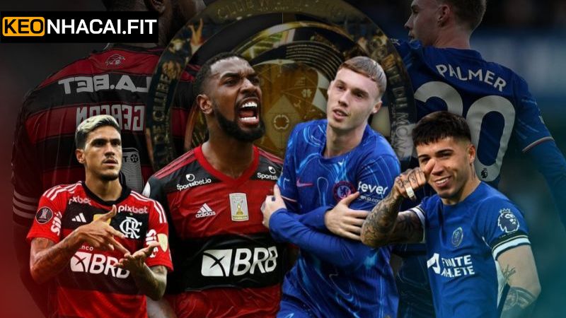 Lịch sử chạm trán Flamengo vs Chelsea